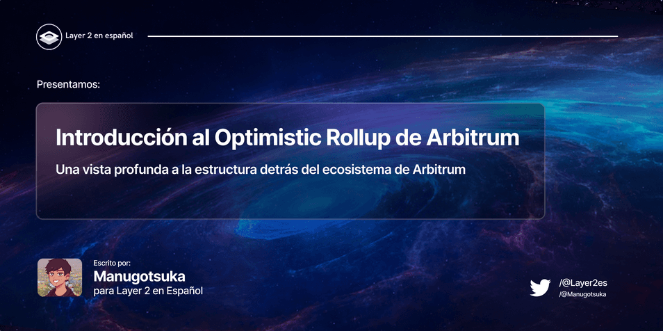 Introducción al Optimistic Rollup de Arbitrum