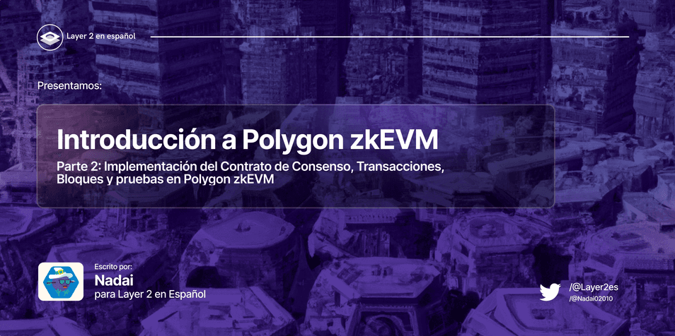 Profundizando en Polygon zkEVM