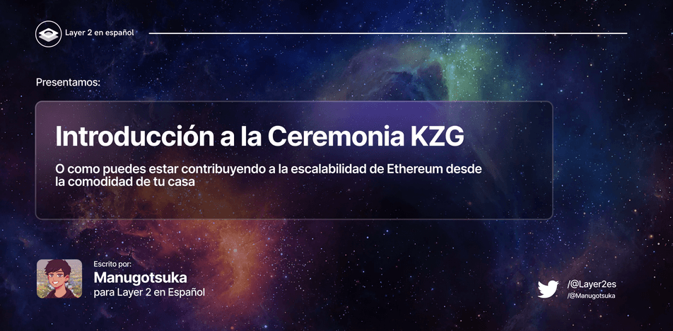   Introducción a la Ceremonia KZG