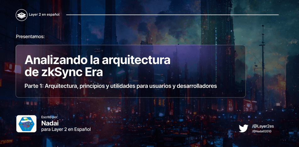 Analizando la arquitectura de zkSync Era